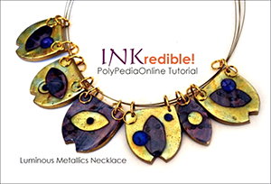 INKredible Alcohol Inks Polymer Clay Tutorial - Luminous Metallics Necklace (eBook+Video)