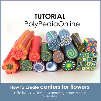 Polymer Clay Flowers Center Canes Tutorial (eBook)