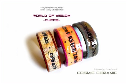 Cosmic Ceramic Polymer Clay Tutorial - Faux Ceramic World of Wisdom Cuffs