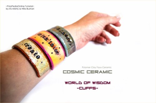 Cosmic Ceramic Polymer Clay Tutorial - Faux Ceramic World of Wisdom Cuffs