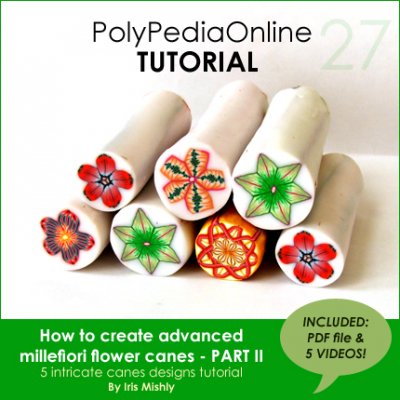 The Complete "Festive Flora" Polymer Clay 9 Millefiori Flower Canes Tutorial (eBooks+Videos)