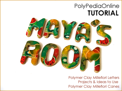Polymer Clay Millefiori Letters Door Sign Tutorial (eBook+Video)
