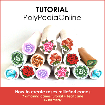 Polymer Clay Roses Canes Tutorial (eBook)