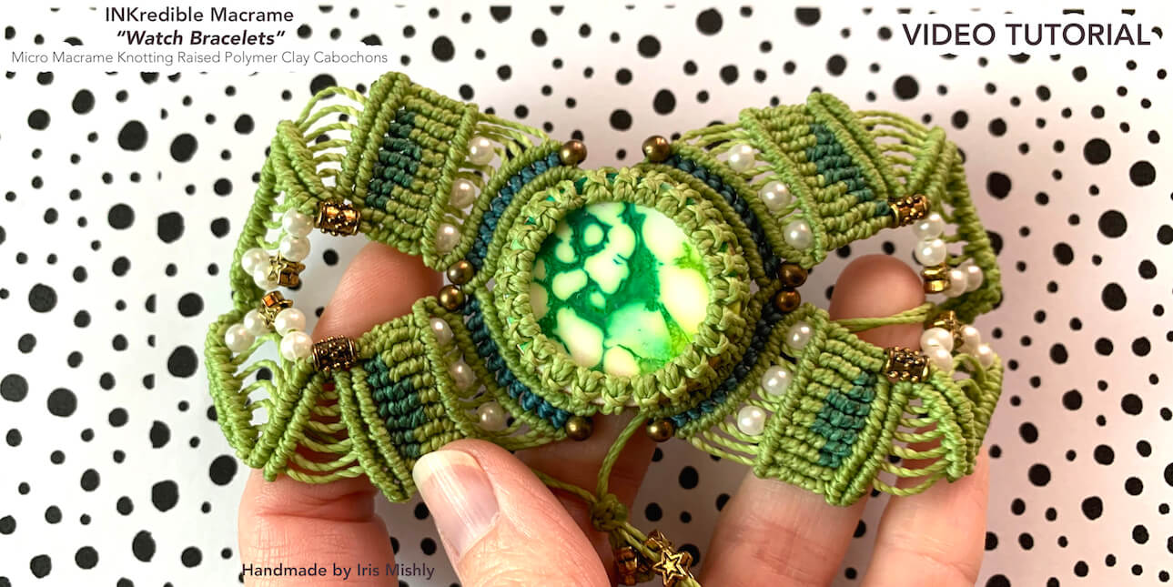 INKredible Macrame Greenwich Time Watch Bracelet Polymer Clay Tutorial,  Alcohol Inks & Micro Macrame (eBook+Videos)